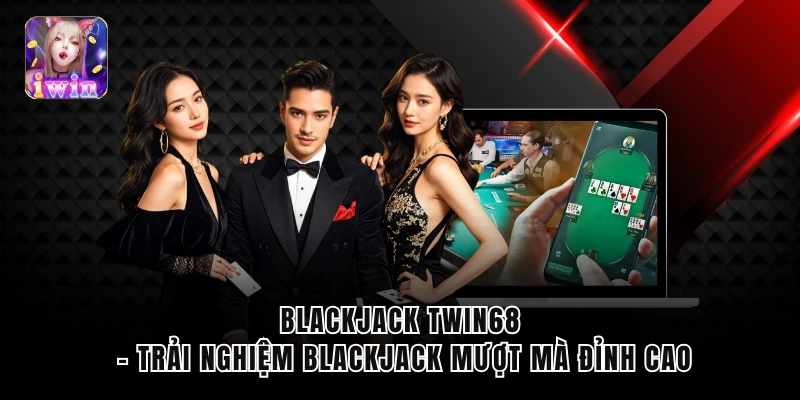 Blackjack Twin68